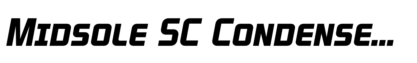 Midsole SC Condensed Bold Oblique